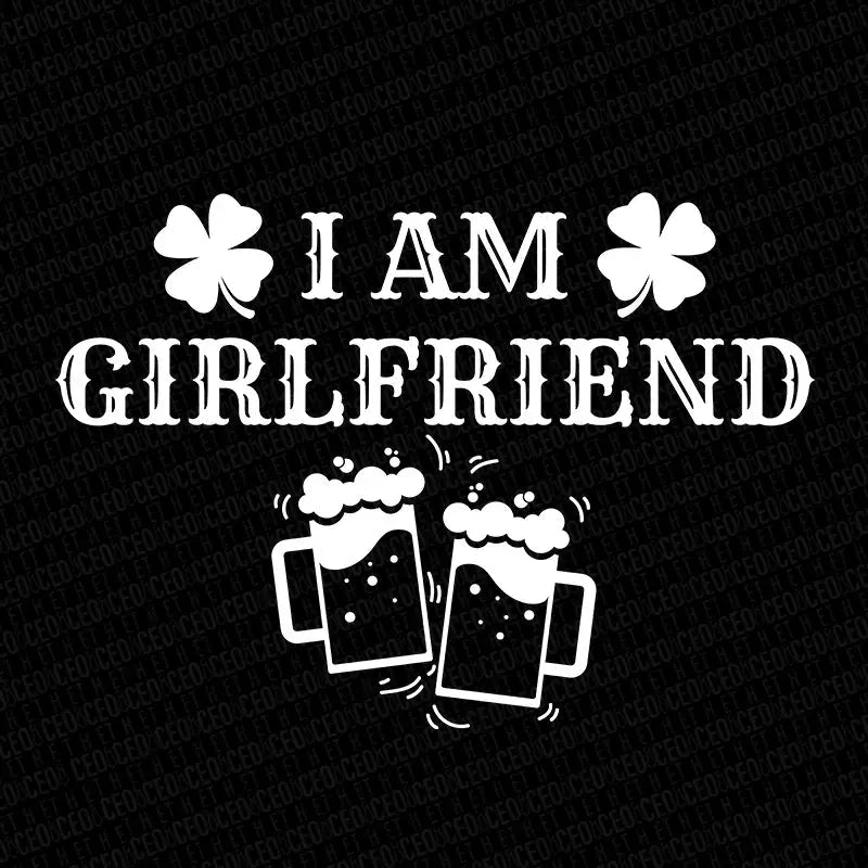 I am Too Drunk Return Me to My Girlfriend